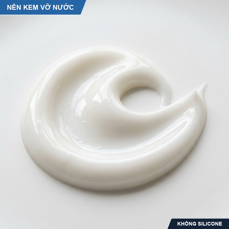 Nền kem vỡ nước - Không Silicone